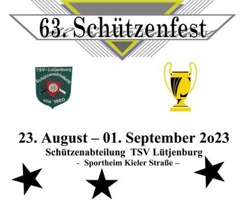 63. Schützenfest - Lütjenburg 2023